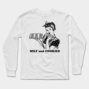 MILF AND COOKIES Long Sleeve T-Shirt